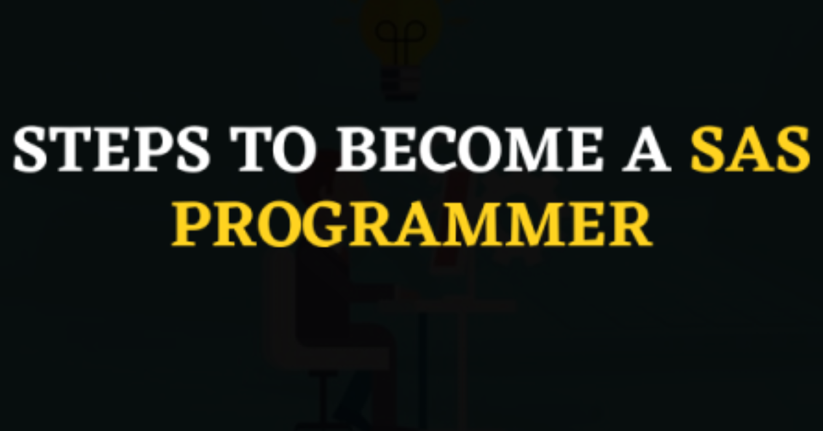 Steps-To-Become-a-SAS-Programmer